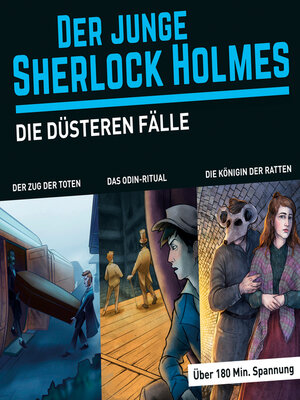 cover image of Der junge Sherlock Holmes, Die düsteren Fälle (Themen-Box), Folgen 2, 5, 14 (ungekürzt)